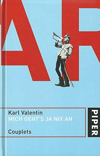 Mich geht's ja nix an - Band 2 Couplets (Karl Valentin Sämtliche Werke)