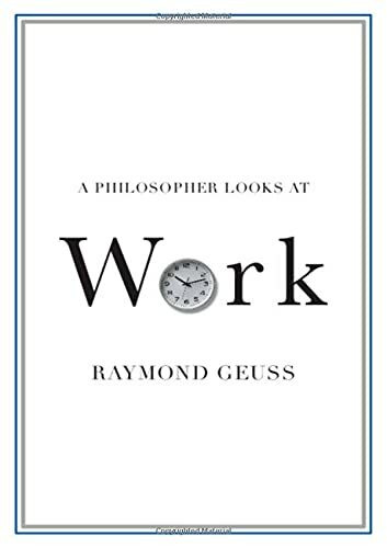 A Philosopher Looks at Work