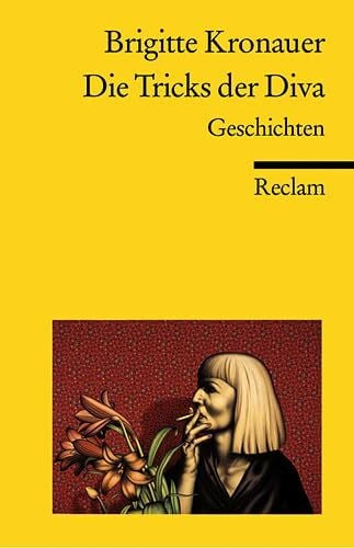 Die Tricks der Diva: Geschichten (Reclams Universal-Bibliothek)