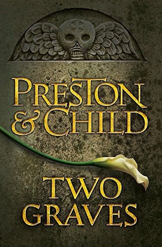 Two Graves: An Agent Pendergast Novel