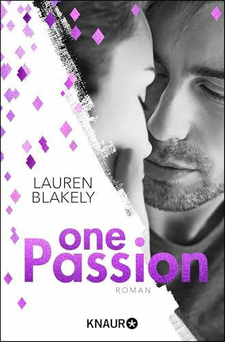 One Passion: Roman (The-One-Reihe, Band 3)