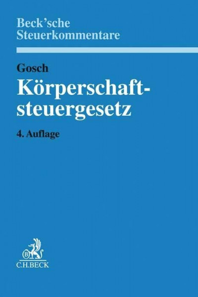 Körperschaftsteuergesetz: Kommentar (Beck'sche Steuerkommentare)