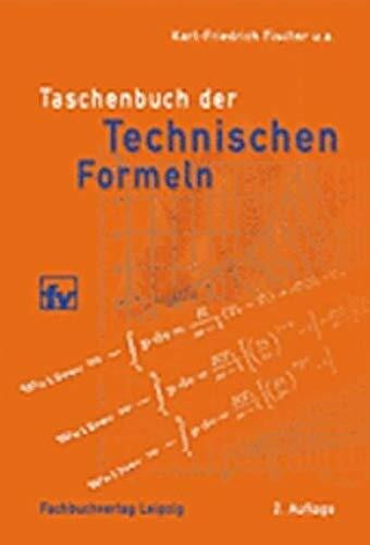 Taschenbuch der technischen Formeln
