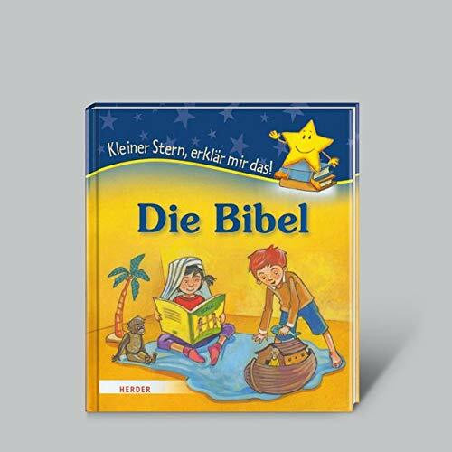 Die Bibel - Kleiner Stern, erklär mir das!