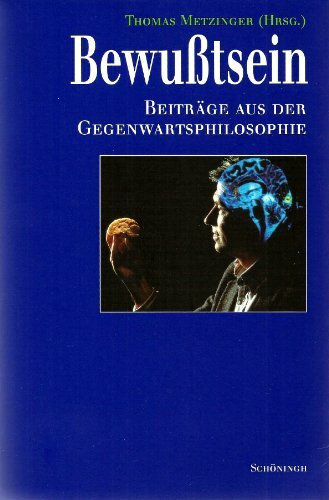 Bewusstsein: Beiträge aus der Gegenwartsphilosophie