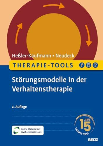 Therapie-Tools Störungsmodelle in der Verhaltenstherapie: Mit Online-Material (Beltz Therapie-Tools)