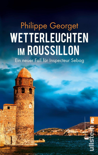 Wetterleuchten im Roussillon: Ein neuer Fall für Inspecteur Sebag (Roussillon-Krimi, Band 2)