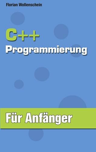C ++ Programmierung für Anfänger