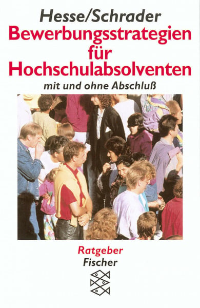 Bewerbungsstrategien für Hochschulabsolventen (Fischer Taschenbücher)