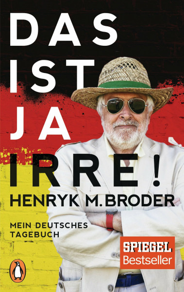 Das ist ja irre!: Mein deutsches Tagebuch
