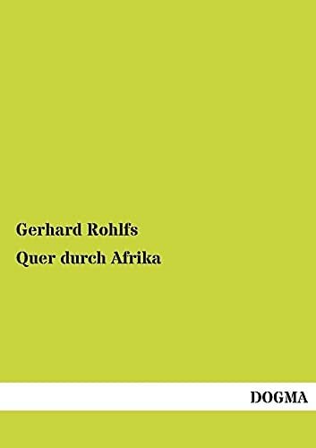 Quer durch Afrika: Erfahrungen in Afrika, Band 7 (Teil 1) Quer durch Afrika: Erfahrungen in Afrika, Band 7 (Teil 1)