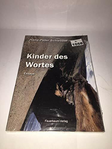 Kinder des Wortes: Essays