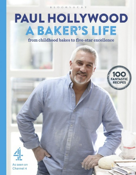 A Baker's Life: 100 Fantastic Recipes, from Childhood Bakes to Five-Star Excellence