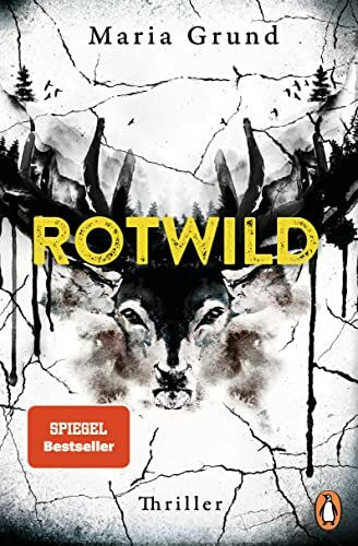 Rotwild: Thriller. Scandi-Crime pur: der packende zweite Thriller von der schwedischen Bestsellerautorin (Die Berling-und-Pedersen-Reihe, Band 2)