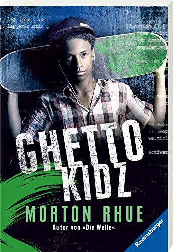 Ghetto Kidz (Ravensburger Taschenbücher)
