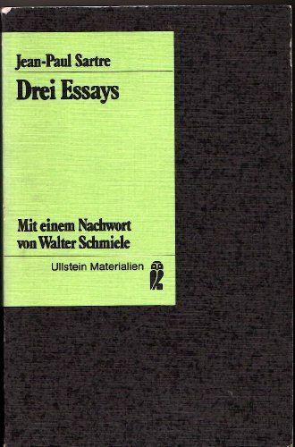 Drei Essays. Ist der Existentialismus ein Humanismus - Materialismus und Revolution - Betrachtungen zur Judenfrage.