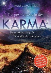Die positive Macht des Karmas
