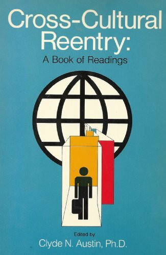 Cross-Cultural Reentry: A Book of Readings