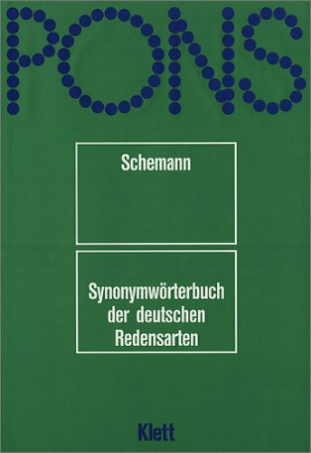 PONS Wörterbuch, Synonymwörterbuch der deutschen Redensarten