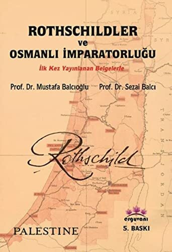 Rothschildler ve Osmanlı İmparatorluğu