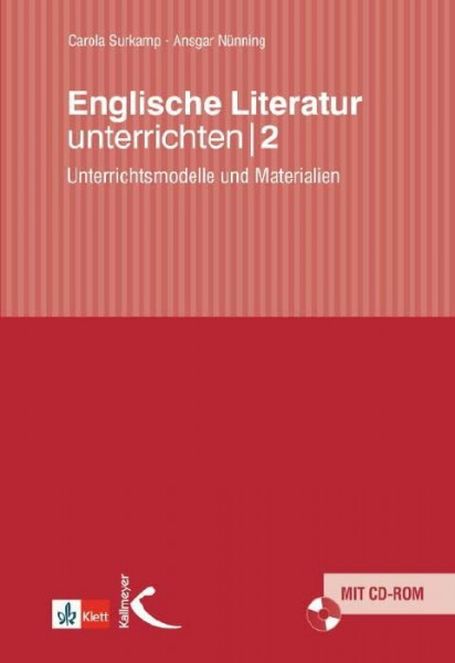 Englische Literatur unterrichten 2: Unterrichtsmodelle und Materialien