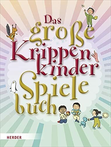 Das große KrippenkinderSpielebuch