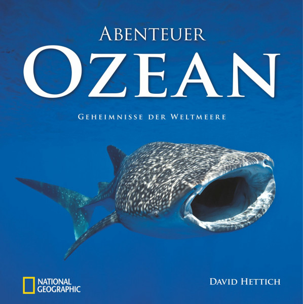 Abenteuer Ozean: Geheimnisse der Weltmeere