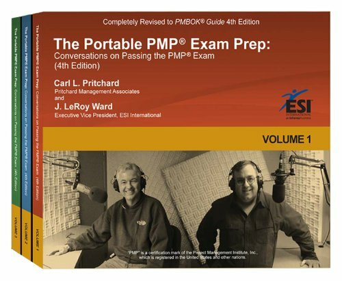Esi International The Portable Pmp (R) Exam Prep, Conversations On Passing The Pmp (R) Exam, Fourth Edition, Con...
