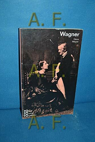 Richard Wagner (rororo - rowohlts monographien)