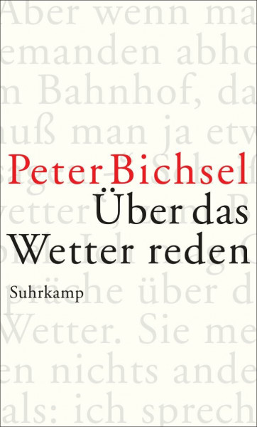 Über das Wetter reden: Kolumnen 2012–2015