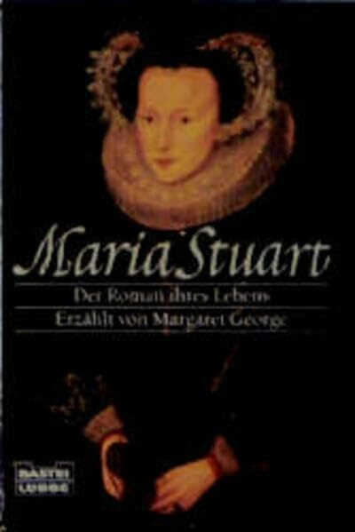 Maria Stuart (Allgemeine Reihe. Bastei Lübbe Taschenbücher)