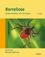 Borreliose - Zeckeninfektion mit Tarnkappe Borreliose - Zeckeninfektion mit Tarnkappe