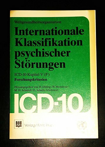 Internationale Klassifikation psychischer Störungen, Forschungskriterien: ICD-10 Kapitel V (F).Forschungskriterien