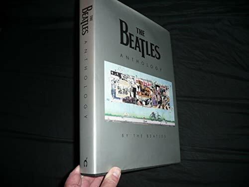 The Beatles, Anthology, English ed.: Winner of the Internationaler Buchpreis, Kategorie Illustriertes Sachbuch 2001