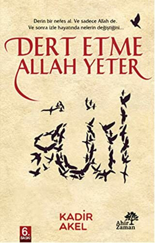 Dert Etme Allah Yeter