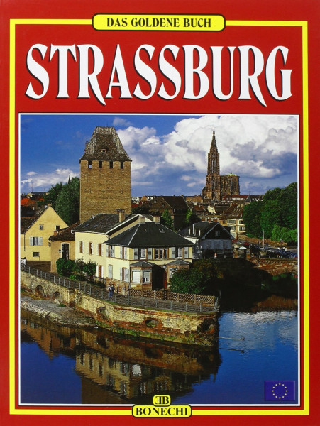 Strasburgo. Ediz. tedesca (Libro d'oro)