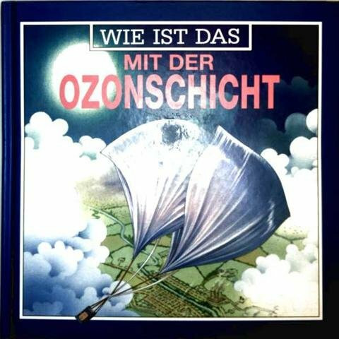 Wie ist das mit der Ozonschicht