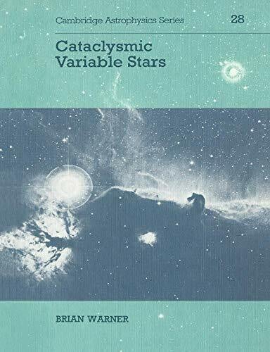Cataclysmic Variable Stars (Cambridge Astrophysics, 28)