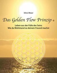 Das Golden Flow Prinzip