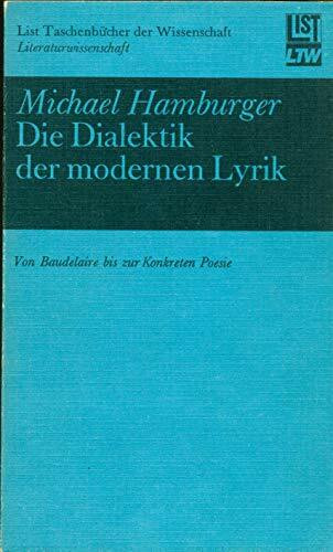 Die Dialektik der modernen Lyrik: Von Baudelaire bis zur Konkreten Poesie