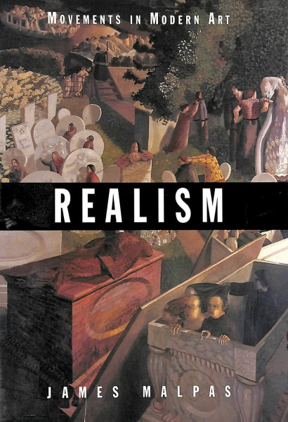 Realism (Movements Mod Art): Movements in Modern Art