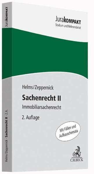 Sachenrecht II: Immobiliarsachenrecht (Jura kompakt)