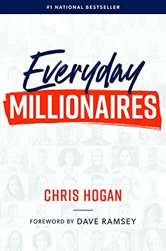 Everyday Millionaires: How Ordinary People Built Extraordinary Wealth-and How You Can Too
