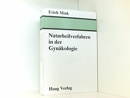 Naturheilverfahren in der Gynäkologie