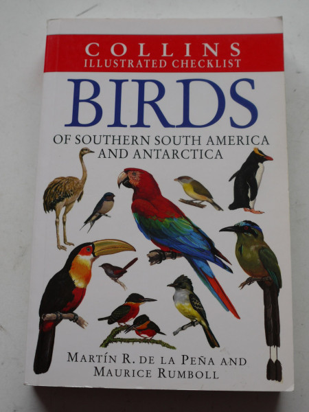 Birds of Southern South America and Antarctica (Collins Illustrated Checklist)