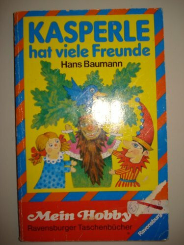 Kasperle hat viele Freunde