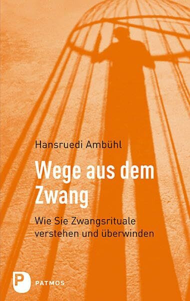 Wege aus dem Zwang: Wie Sie Zwangsrituale verstehen und überwinden