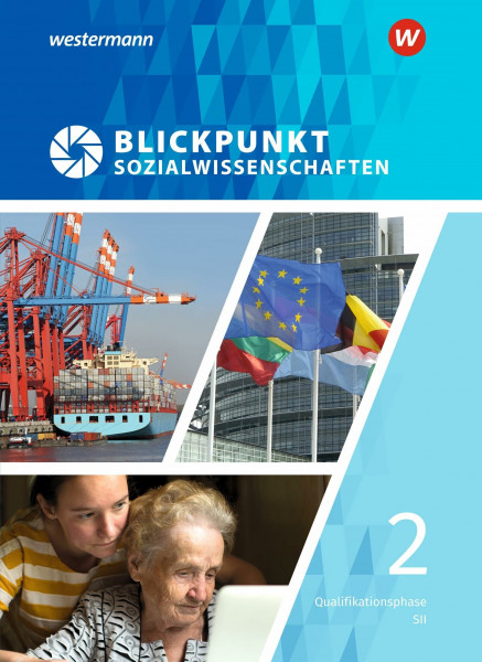 Blickpunkt Sozialwissenschaften - Ausgabe 2019: Schulbuch Qualifikationsphase