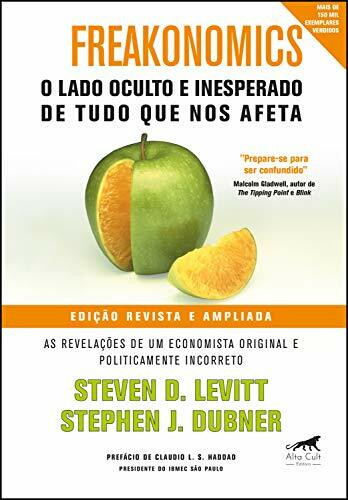 Freakonomics o Lado Oculto e Inesperado de Tudo que nos Afeta (Em Portuguese do Brasil)