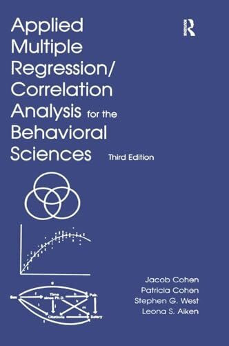Taylor & Francis Applied Multiple Regression/Correlation Analysis For The Behavioral Sciences